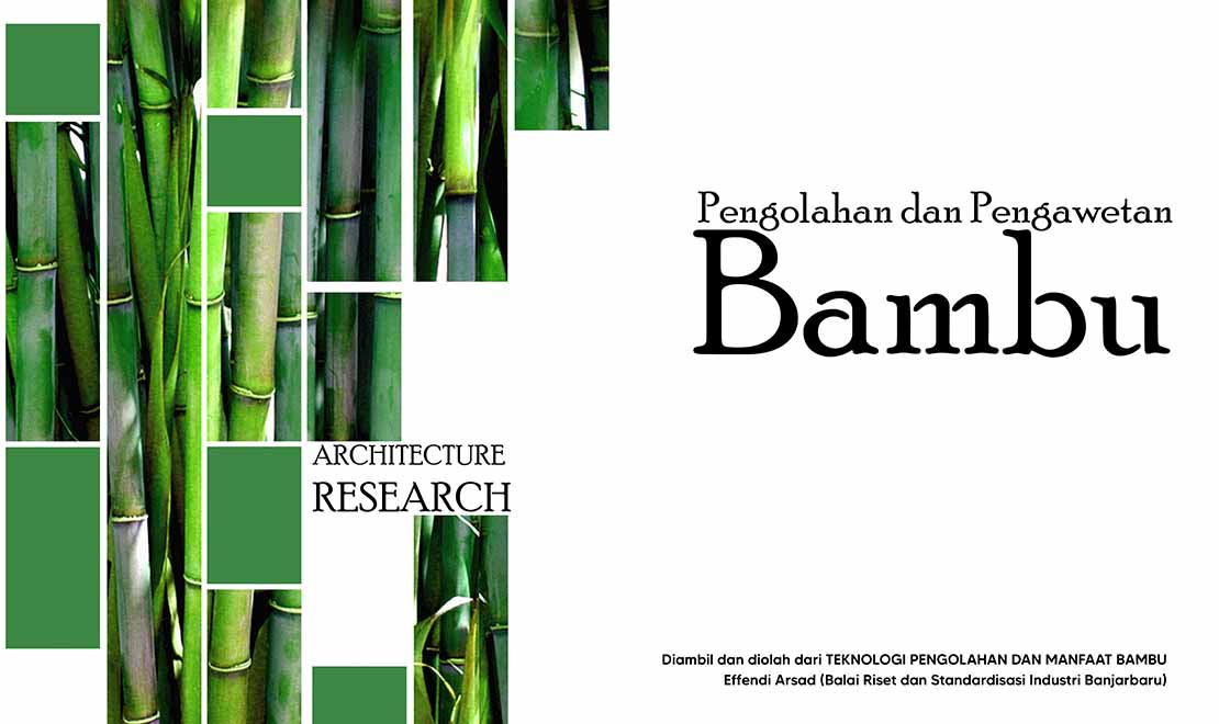 Pengolahan dan Pengawetan Bambu